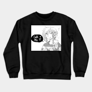 Call me Maybe Crewneck Sweatshirt